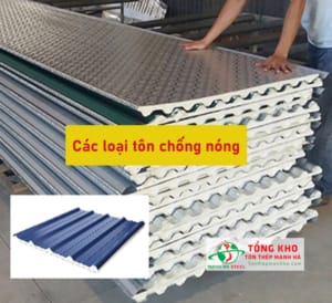 Tham khảo các loại tôn chống nóng mới nhất hiện nay - Liên hệ ngay để được báo giá mới nhất về sản phẩm