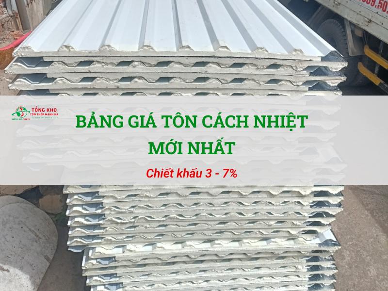 Bảng giá tôn cách nhiệt mới nhất hôm nay, CK 3 - 7%