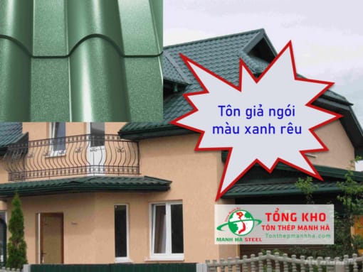 Tham khảo bảng báo giá tôn giả ngói màu xanh rêu mới nhất hiện nay - Liên hệ ngau CK 3-7%